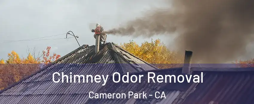  Chimney Odor Removal Cameron Park - CA