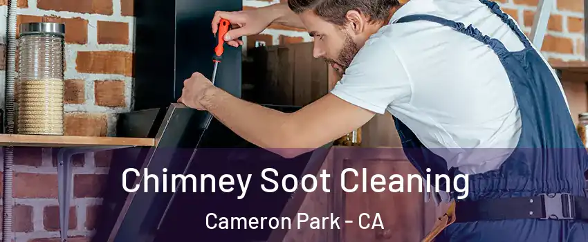  Chimney Soot Cleaning Cameron Park - CA