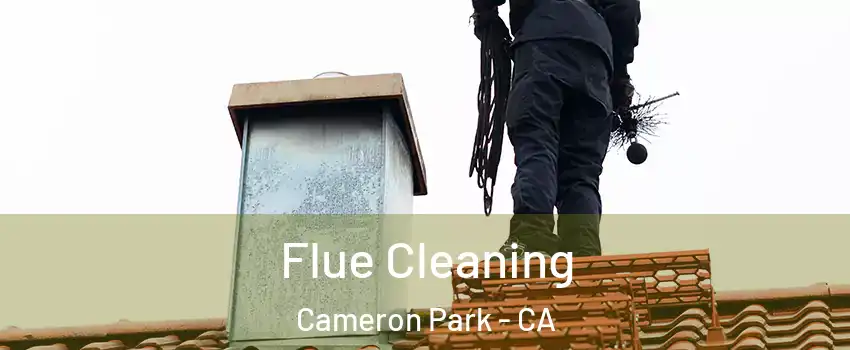  Flue Cleaning Cameron Park - CA
