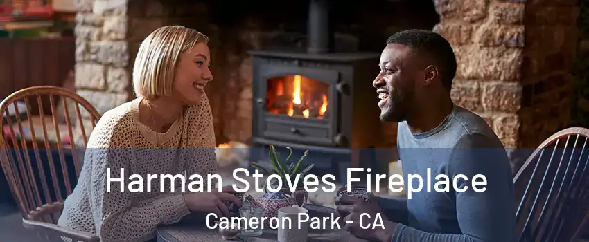  Harman Stoves Fireplace Cameron Park - CA