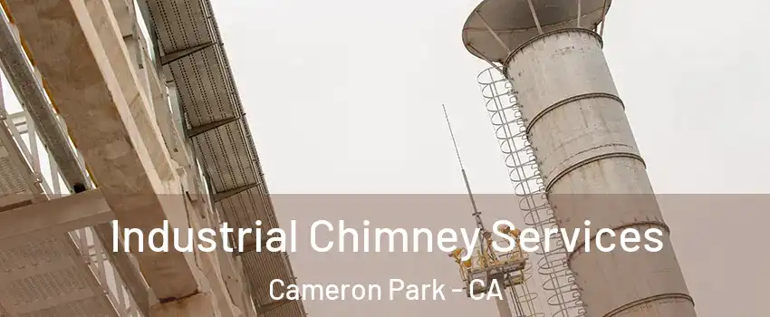  Industrial Chimney Services Cameron Park - CA