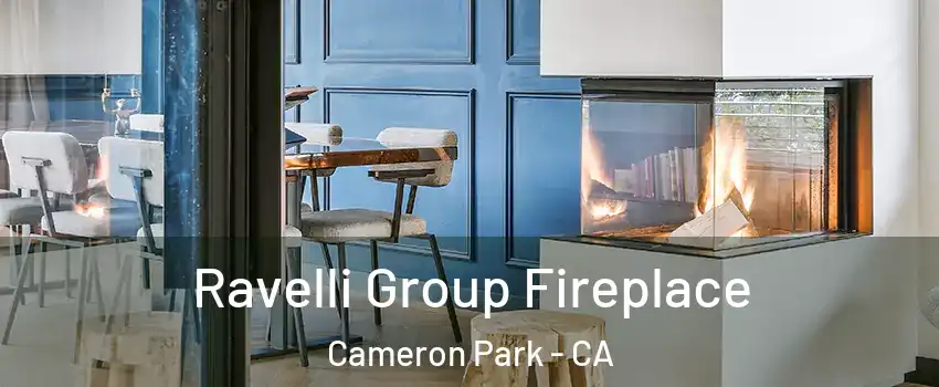  Ravelli Group Fireplace Cameron Park - CA